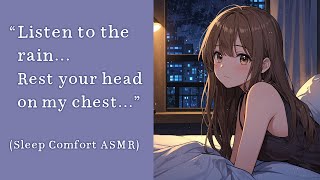 ASMR Girlfriend comforts you to sleep  Relaxing Sleep Aid  Rain SoundsSoft Voicef4m [upl. by Delcine]