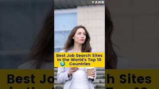 Best Job Search Sites in the Worlds Top 10 Countries [upl. by Tempa34]