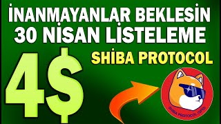 SHÄ°BA PROTOCOL 30 NÄ°SANDA LÄ°STEME YAPIYOR Ä°NANMAYANLAR BEKLESÄ°N 4 ğŸš€ğŸš€ [upl. by Amund]