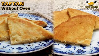 Taftan Recipe  Taftan Recipe Without Oven  By Happy Cooking [upl. by Ecilayram]