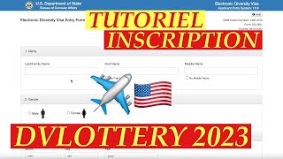 ENFIN DISPONIBLE SITE DVLOTTERY 2023  TUTO COMMENT REMPLIR LA FICHE DINSCRIPTION DVLOTTERY 2023 [upl. by Redfield]