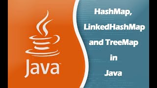 HashMap LinkedHashMap and TreeMap in Java [upl. by Ahsinauj]