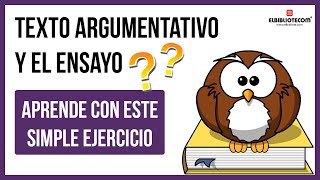 👉 El texto argumentativo y el ensayo  El Bibliotecom 📚 [upl. by Blynn803]