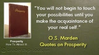 Prosperity Quotes by Dr OS Marden [upl. by Ecinad245]