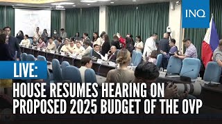 LIVE House resumes hearing on proposed 2025 budget of the Office of the Vice President  Sep 10 [upl. by Weismann309]