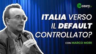 ITALIA verso il DEFAULT controllato [upl. by Etnahs]