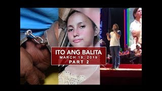 UNTV Ito Ang Balita March 19 2019 PART 2 [upl. by Maddalena]