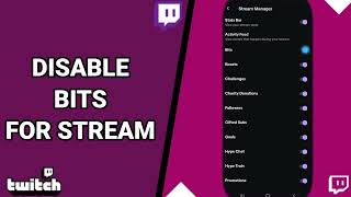 How To Disable Bits For Stream On Twitch Live Game Streaming App [upl. by Hayidan91]