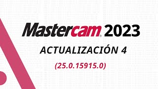 Actualización 4 Mastercam 2023 250159150 [upl. by Sumaes105]