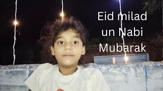 Ap Sab Ko Eid Milad un Nabi Mubarak  Mere Bhai Ka Birth Day  Sameera Abrar [upl. by Lad]