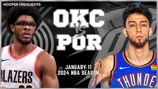 Oklahoma City Thunder vs Portland Trail Blazers Full Game Highlights  Jan 11  2024 NBA Season [upl. by Burger]