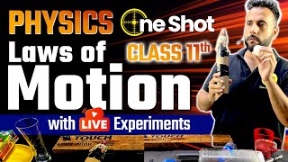 Laws of Motion One Shot Physics with Live Experiments  Class 11 Physics NCERT  By Ashu Sir [upl. by Tanah]