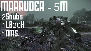 MAD Monday  Marauder 5M Build Review  2Snubs  LB20X  1AMS  Mechwarrior Online [upl. by Bradman]