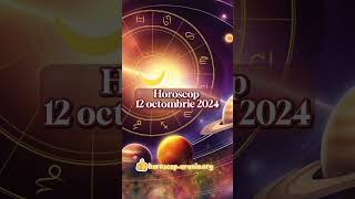 Horoscop 12 octombrie 2024 horoscop octombrie 2024 horoscopzilnic horoscopulzilei horoscopazi [upl. by Nanam12]