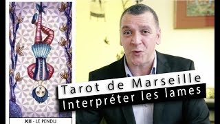 Tuto Tarot de Marseille  interprétez les lames avec Marc Angel [upl. by Ernie302]