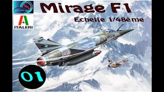 Montage Maquette Mirage F1 Italerie 148ème Part 01 [upl. by Cumine988]