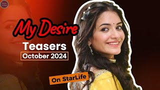 My Desire Teasers October 2024  What’s Next on My Desire StarLife [upl. by Dreda]