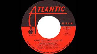 1971 HITS ARCHIVE You’re All I Need To Get By  Aretha Franklin mono 45 [upl. by Leanora]