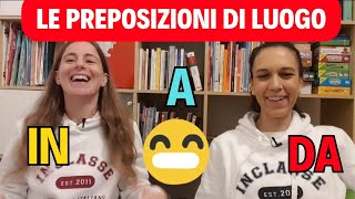 Le preposizioni italiane di luogo IN A DAItalian Prepositions [upl. by Padraig]