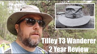 Tilley T3 Wanderer Hat 2 Year Review [upl. by Larimor]