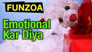 Emotional Kar Diya Funny Sentimental Song For Friends  Heart touching FUNZOA TEDDY CUTE hindi song [upl. by Heti660]