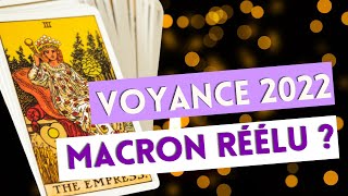 Voyance Macron 2022  Sera til réélu pour la présidentielle 2022 [upl. by Ailekat]