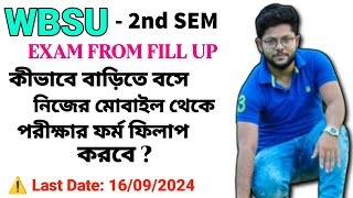 How To Fill UP 2nd Semester Examination Form  Kivave Bari Bose 2nd Semester Ar Form Fill Up Korbe [upl. by Spalding]