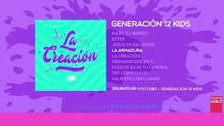 Generación 12 kids  La armadura AUDIO OFICIAL [upl. by Cathee]