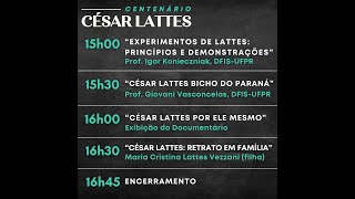 Centenário de César Lattes  tarde [upl. by Halli231]