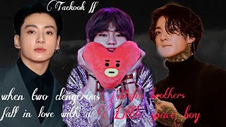 Taekook ffwhen two dangerous mafia brothers fall in love with a little space boyspecial episode [upl. by Washko123]