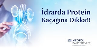 İdrarda protein kaçağı nasıl tespit edilir Proteinüri hakkında merak edilenler [upl. by Patrice558]