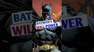 Batmans willpower batman superman dc [upl. by Jarus]