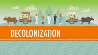 Decolonization and Nationalism Triumphant Crash Course World History 40 [upl. by Ainar]