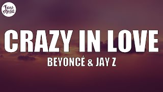 Beyoncé  Crazy In Love ft JAY Z LetraLyrics [upl. by Rogerson953]