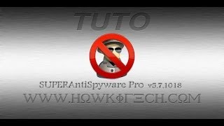 Tuto  SUPERAntiSpyware Pro Installation  Activation HowKifechcom [upl. by Kirat941]