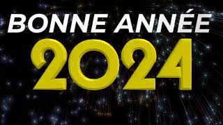 Bonne Année 2024  vidéo pour souhaiter une bonne année [upl. by Akehsat]