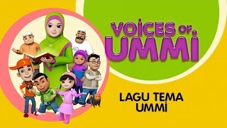 Voices Of Ummi  Ummi Lagu Tema  Kids Song  Kids Videos  Kids Channel [upl. by Absa154]