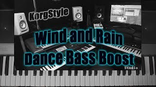 KorgStyle Wind and rain Korg Pa 900 DanceBassBoost [upl. by Nylsirhc]