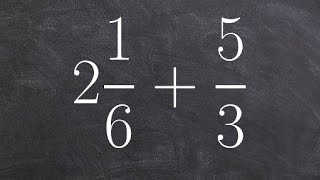 How to find the sum of a mixed number and a fraction [upl. by Brottman]