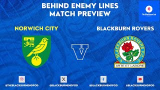 Norwich City v Blackburn Rovers  Match Preview  Behind Enemy Lines [upl. by Richella]