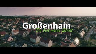 Großenhain – Du bist meine Stadt 4K [upl. by Mureil757]