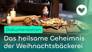 Das heilsame Geheimnis der Weihnachtsbäckerei [upl. by Walling528]