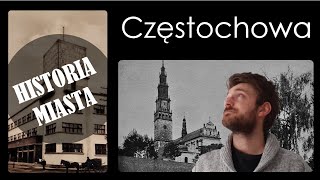 CZĘSTOCHOWA Historia polskich miast 13 [upl. by Zia]