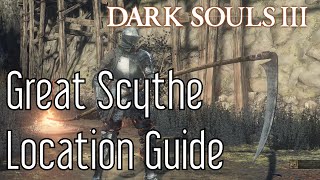 Great Scythe Location in Dark Souls 3 [upl. by Eelatsyrc]