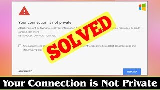 FIXED How to Fix Your Connection is Not Private Error Issue [upl. by Bunow]