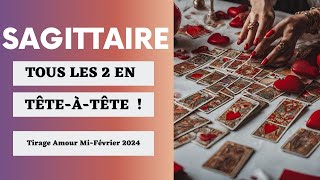 Sagittaire Coeur à coeur  Tirage Sentimental MiFévrier 2024 🔮 [upl. by Season]