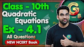 Class  10th Ex 41 Q1 Q2 Quadratic Equations  New NCERT  CBSE  Green Board [upl. by Ajram]