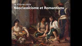 Néoclassicisme et Romantisme [upl. by Otilegna]