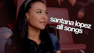 ▶︎ GLEE  Santana Lopez Songs S1S2 [upl. by Lamag]