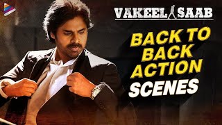 Vakeel Saab Movie Back To Back Action Scenes  Pawan Kalyan  Shruti Haasan  Nivetha  Thaman S [upl. by Hibbs]